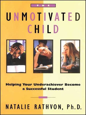 cover image of The Unmotivated Child